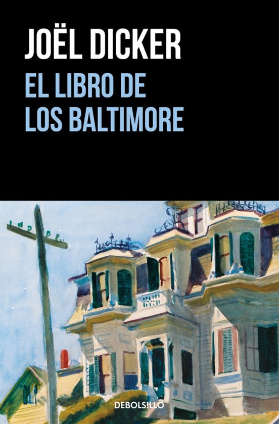 EL LIBRO DE LOS BALTIMORE - Joël Dicker (bolsillo)