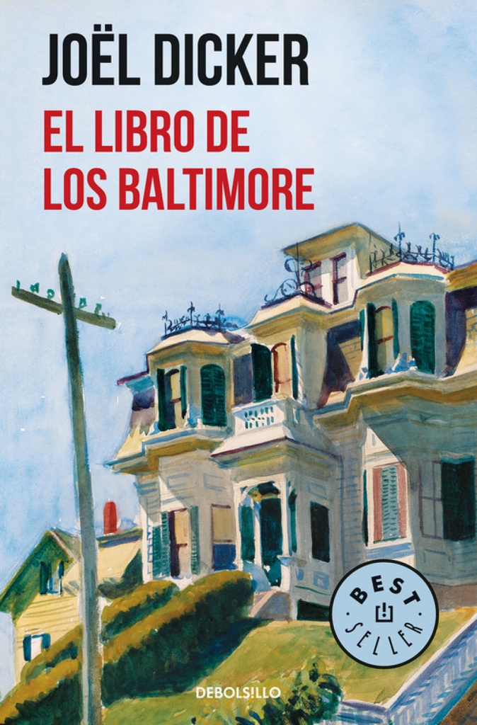 EL LIBRO DE LOS BALTIMORE - Joël Dicker