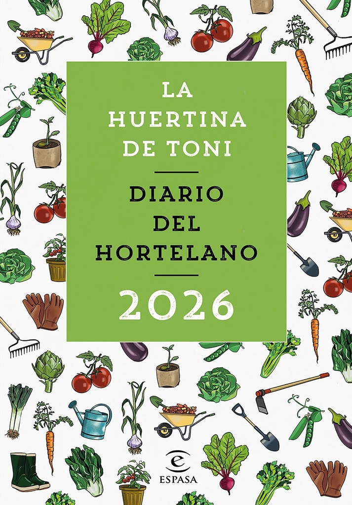 LA HUERTINA DE TONI - Diario del hortelano - 2026