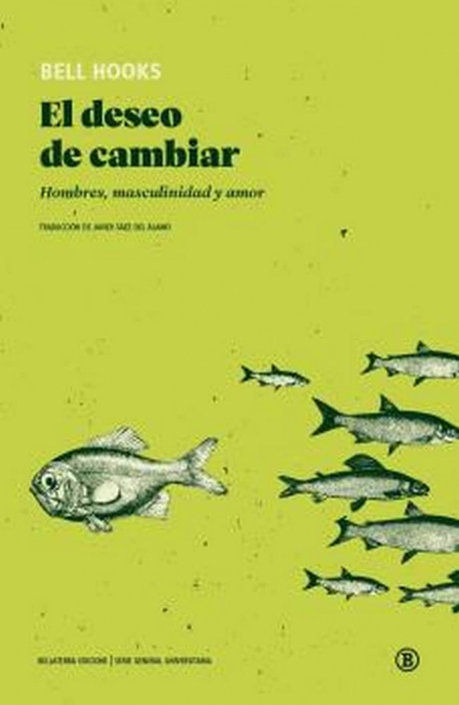 EL DESEO DE CAMBIAR - Bell Hooks
