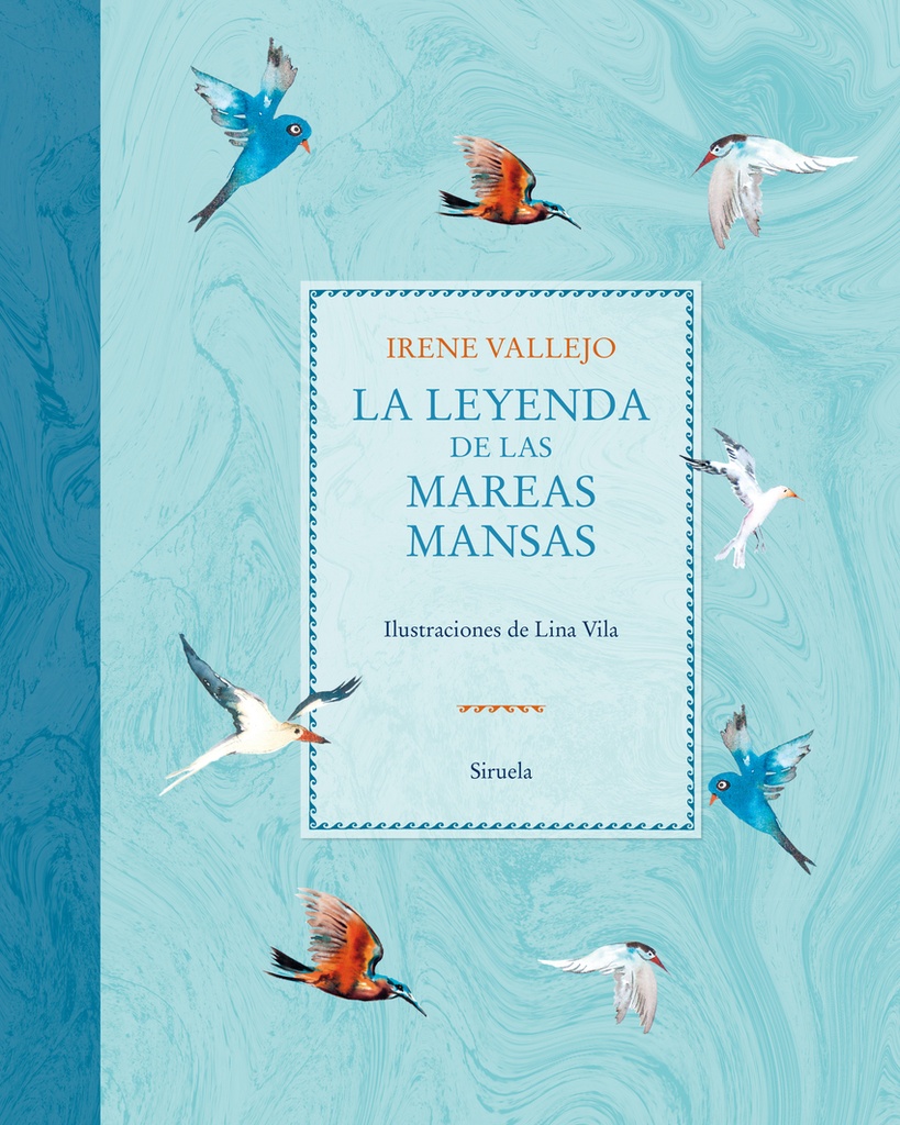 LA LEYENDA DE LAS MAREAS MANSAS - Irene Vallejo
