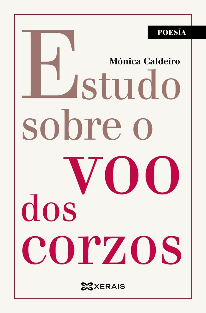 ESTUDO SOBRE O VOO DOS CORZOS - Mónica Caldeiro