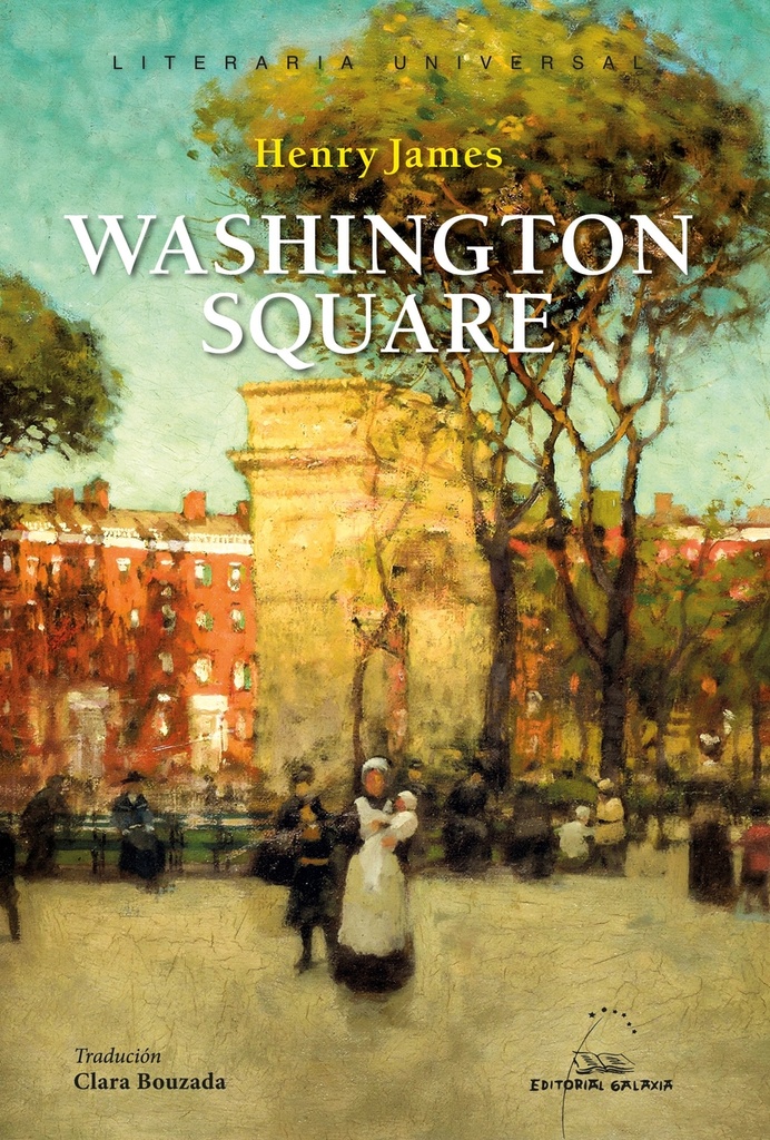 WASHINGTON SQUARE - Henry James