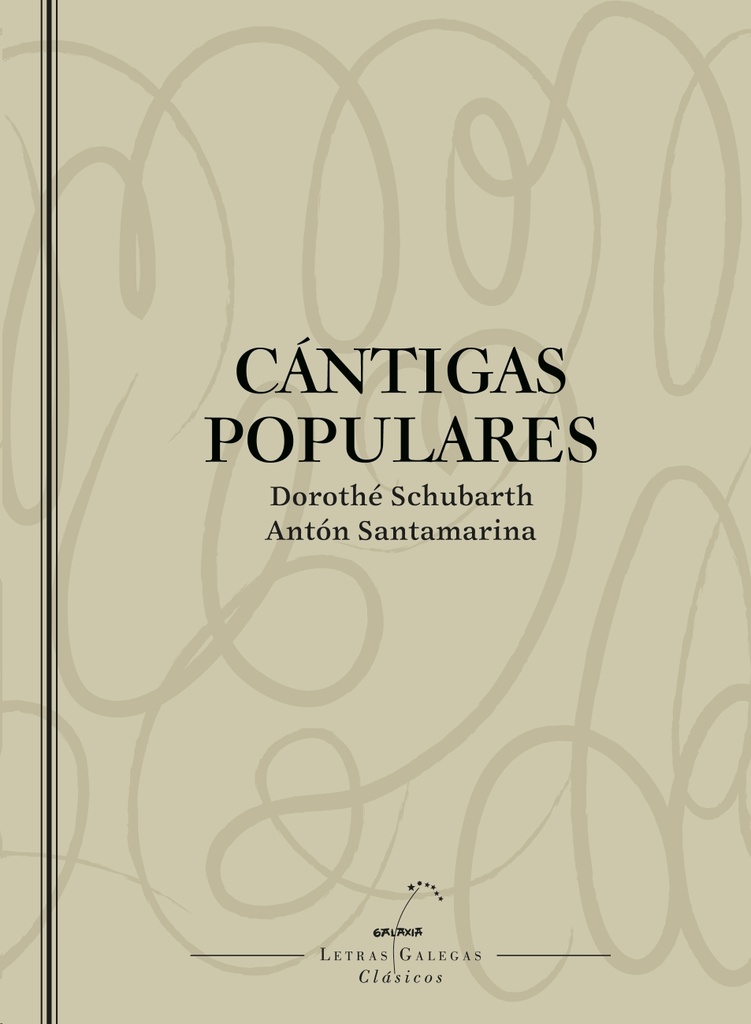 CÁNTIGAS POPULARES - Dorothé Schubart e Antón Santamarina