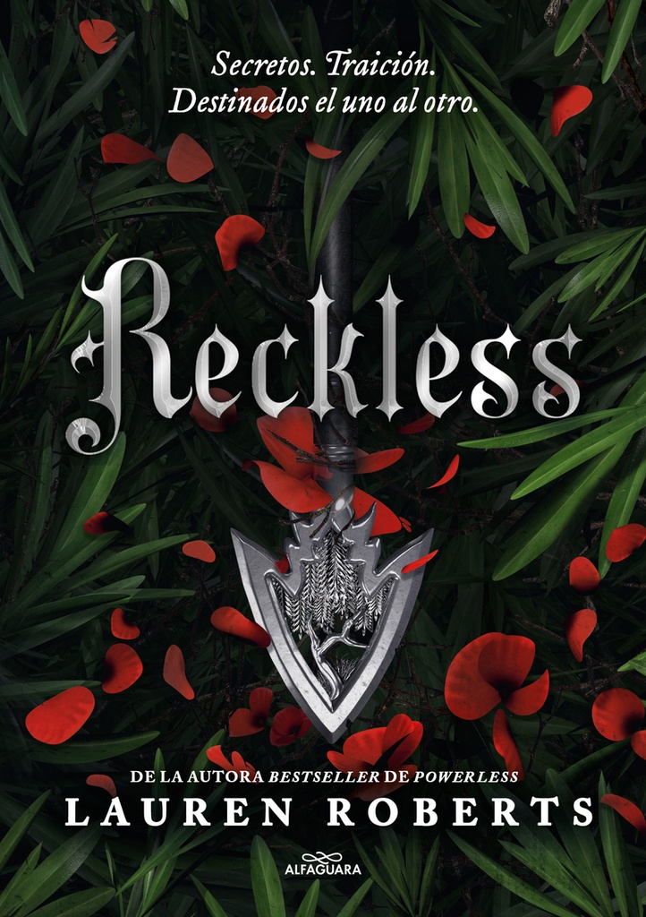RECKLESS - Secretos. Traición. Destinados el uno al otro - Lauren Roberts