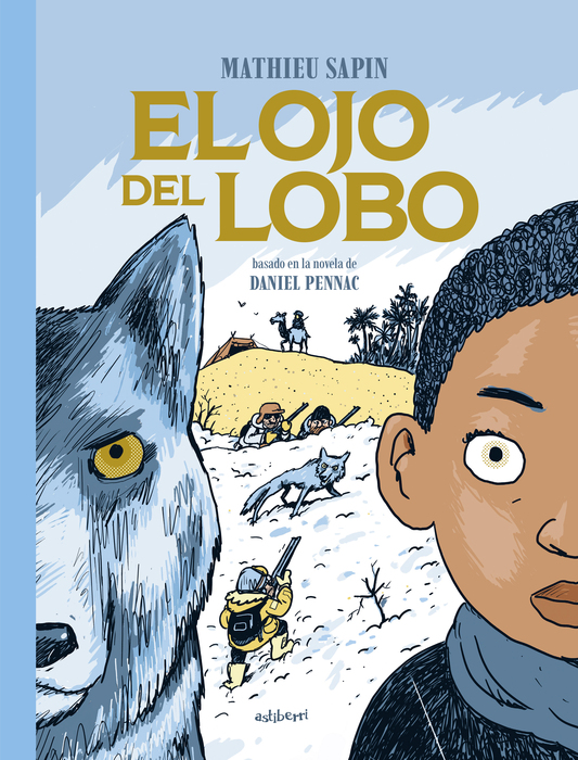 EL OJO DEL LOBO - Mathieu Sapin