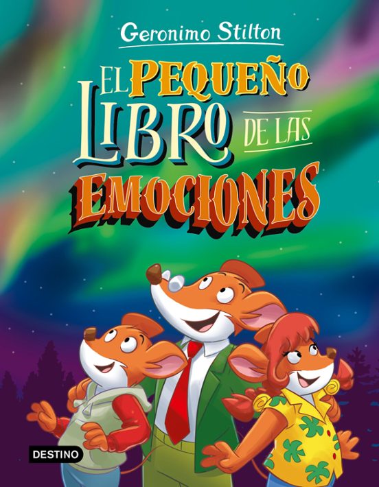 EL PEQUEÑO LIBRO DE LAS EMOCIONES - Geronimo Stilton