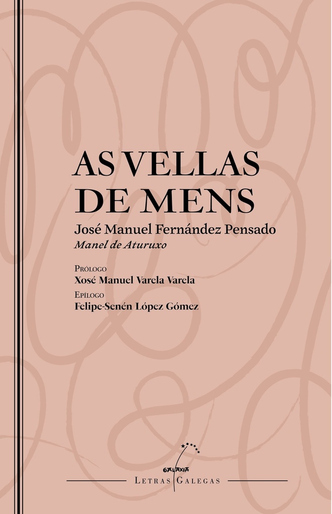 AS VELLAS DE MENS - José Manuel Fernández Pensado