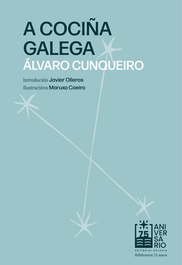 A COCIÑA GALEGA - Álvaro Cunqueiro