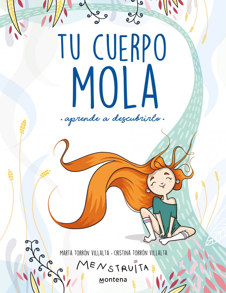 TU CUERPO MOLA - Aprende a descubrirlo -Menstruita