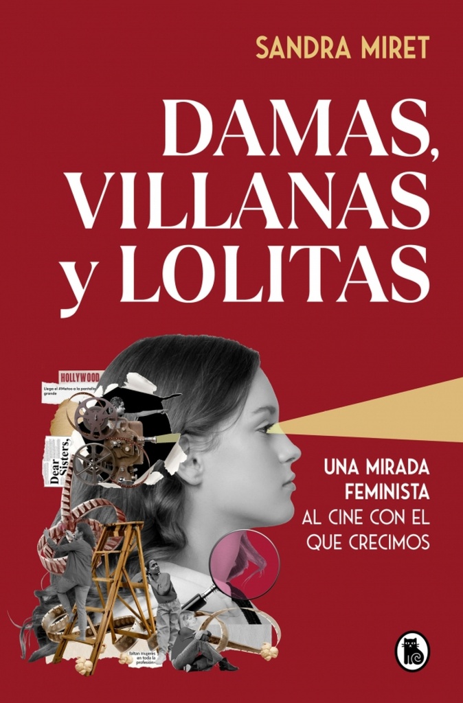 DAMAS, VILLANAS Y LOLITAS - Sandra Minet