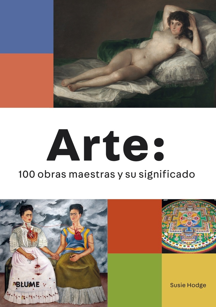 ARTE: 100 obras maestras y su significado - Susie Hodge