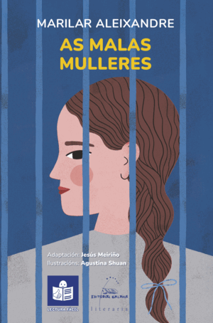 AS MALAS MULLERES - Marilar Alexandre
