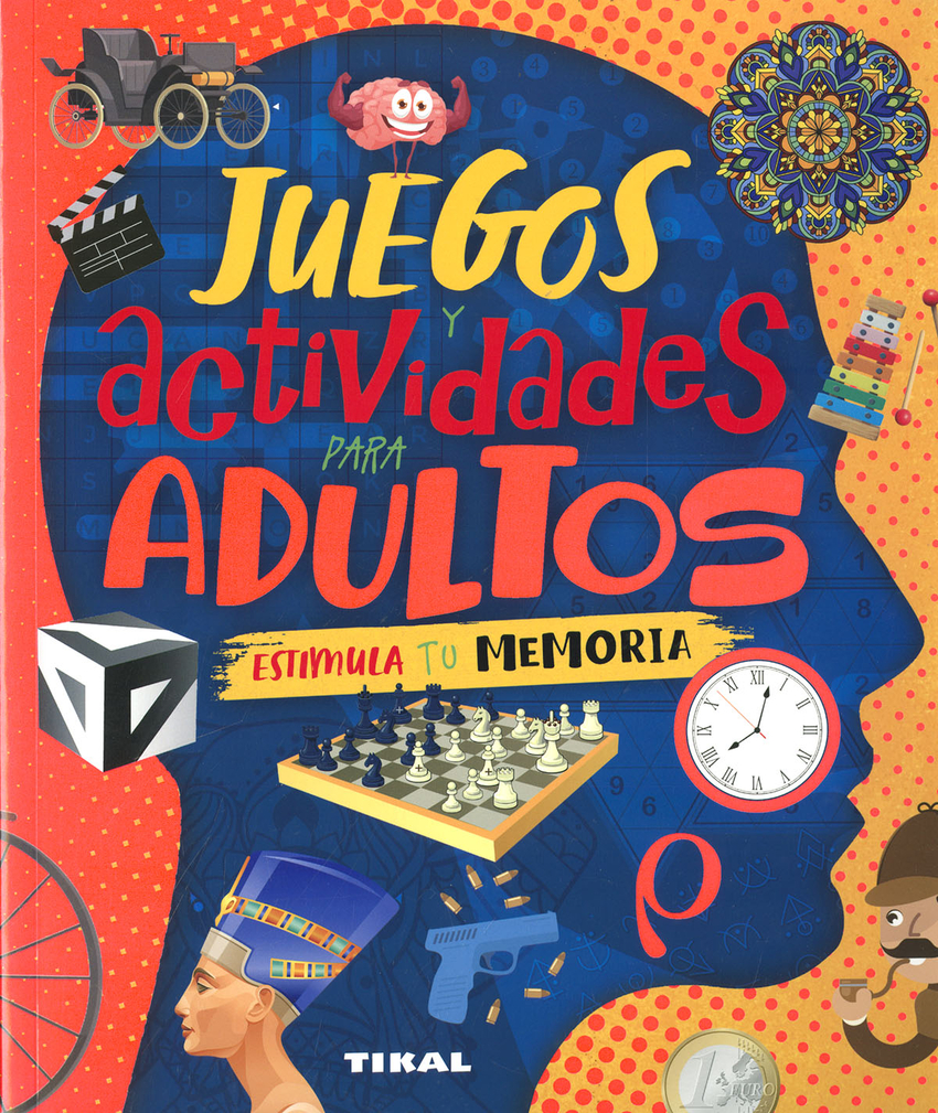 JUEGOS Y ACTIVIDADES PARA ADULTOS - Estimula tu memoria