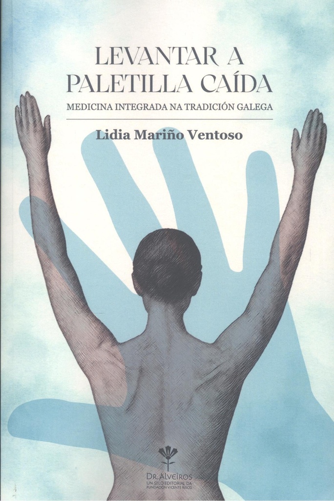 LEVANTAR A PALETILLA CAÍDA - Lidia Mariño Ventoso