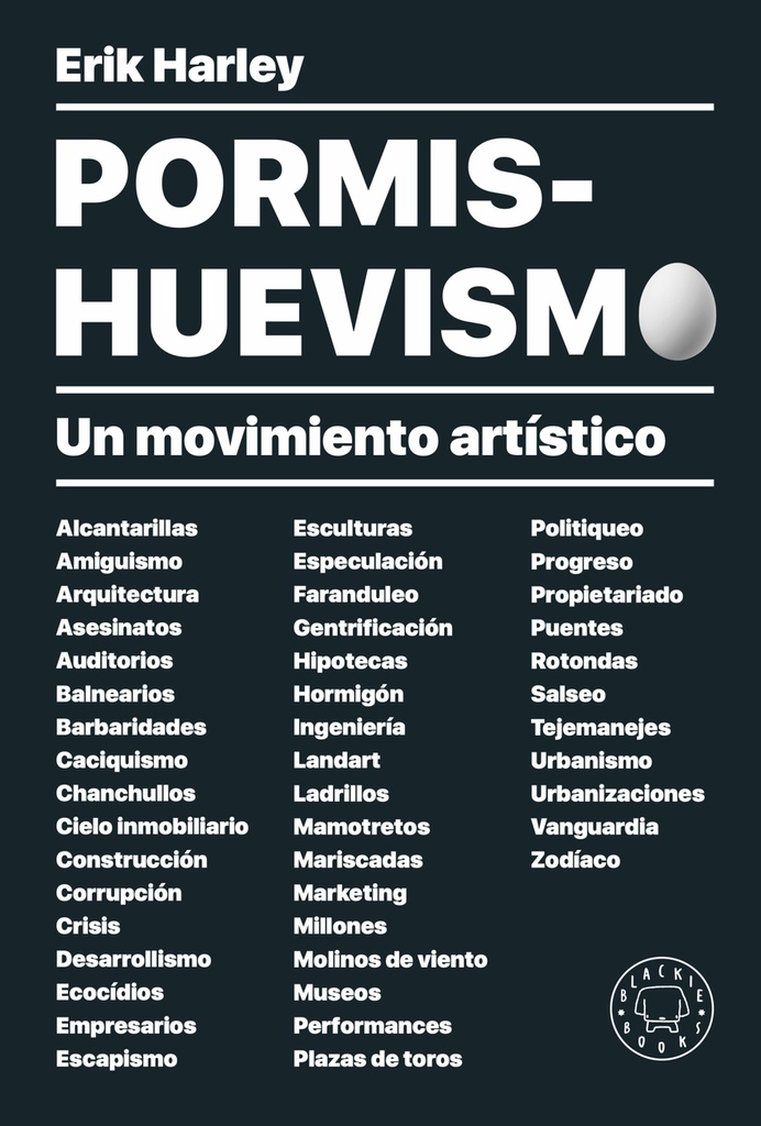 PORMIS-HUEVISMO - Erik Harley