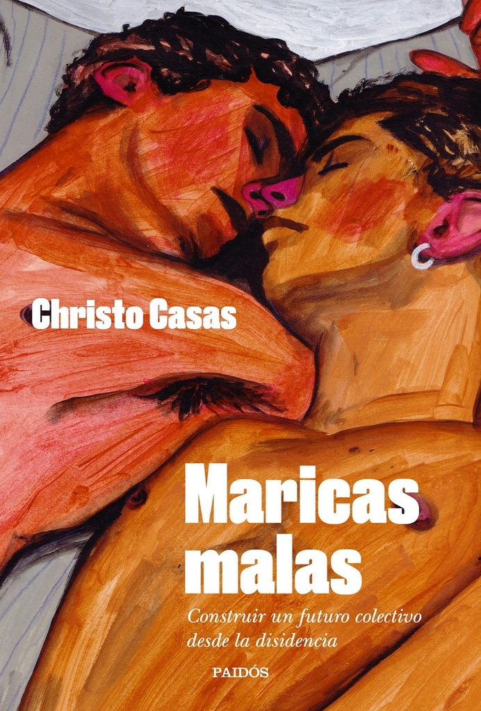 MARICAS MALAS - Christo Casas
