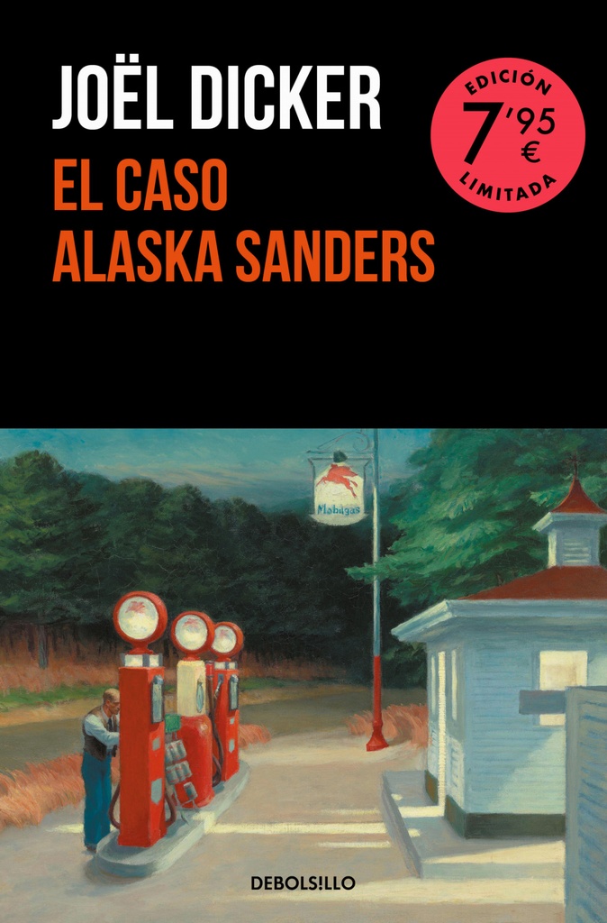 EL CASO DE ALASKA SANDERS - Joël Dicker (bolsillo)