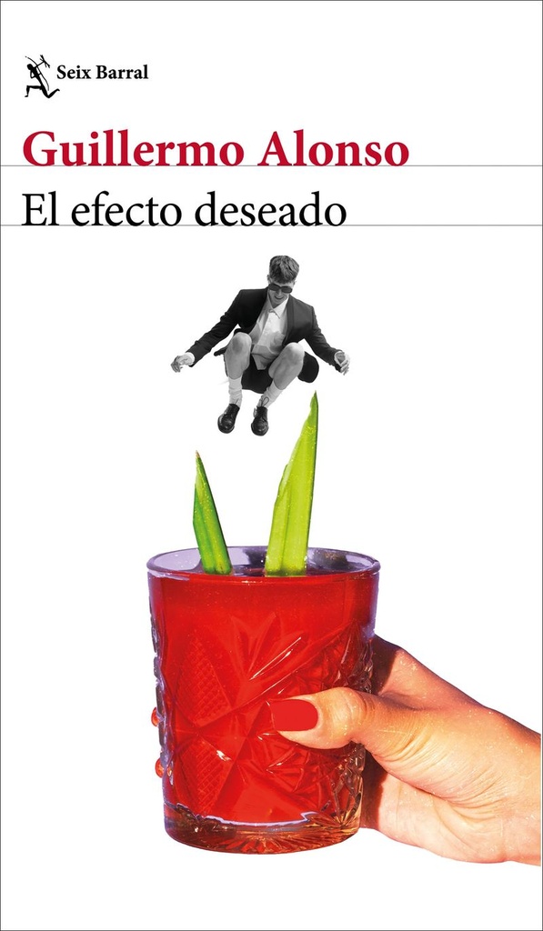 EL EFECTO DESEADO - Guillermo Alonso