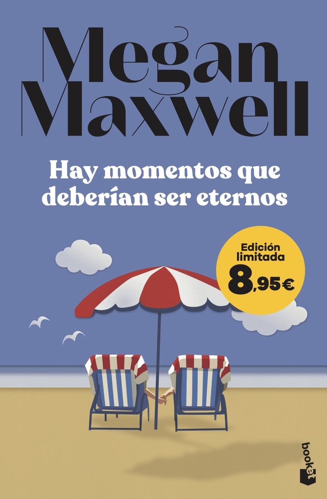 HAY MOMENTOS QUE DEBERÍAN SER ETERNOS - Megan Maxwell