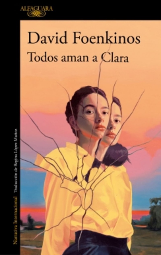 TODOS AMAN A CLARA - David Foenkinos