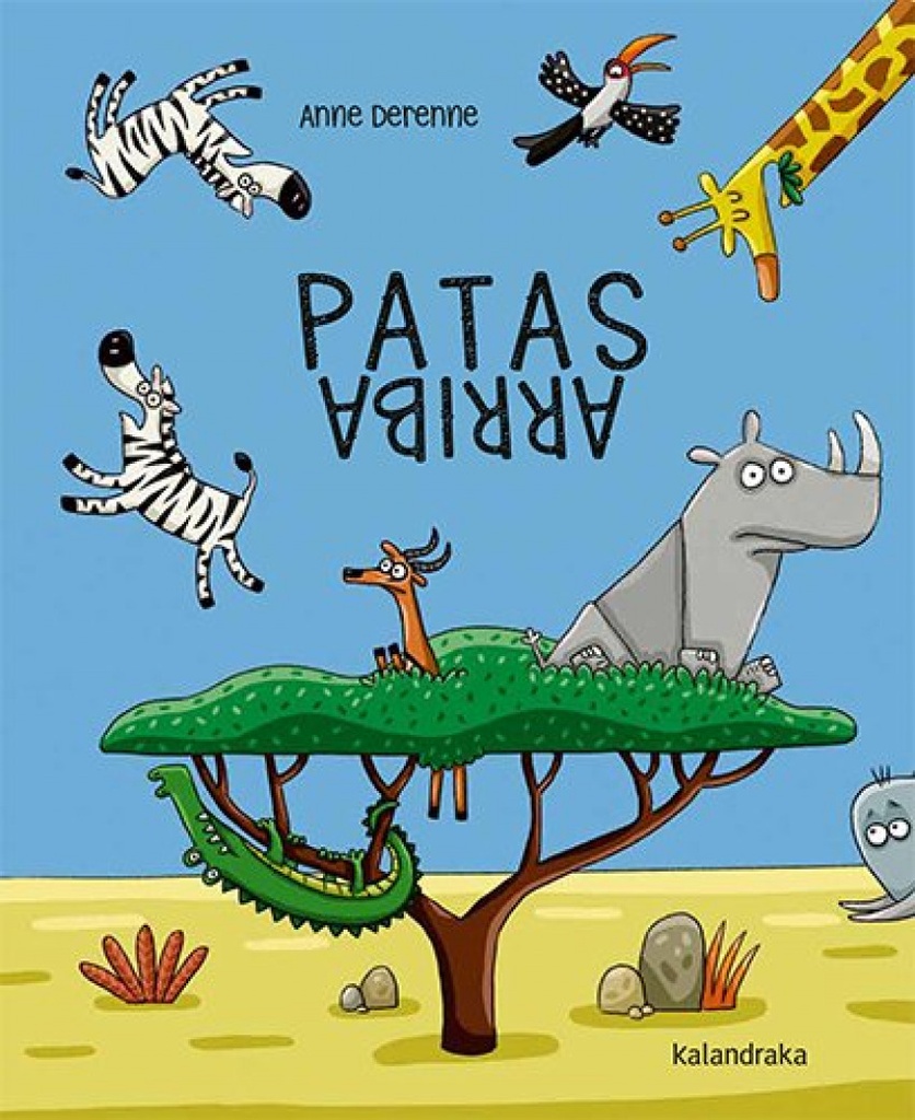 PATAS ARRIBA - Anne Derenne