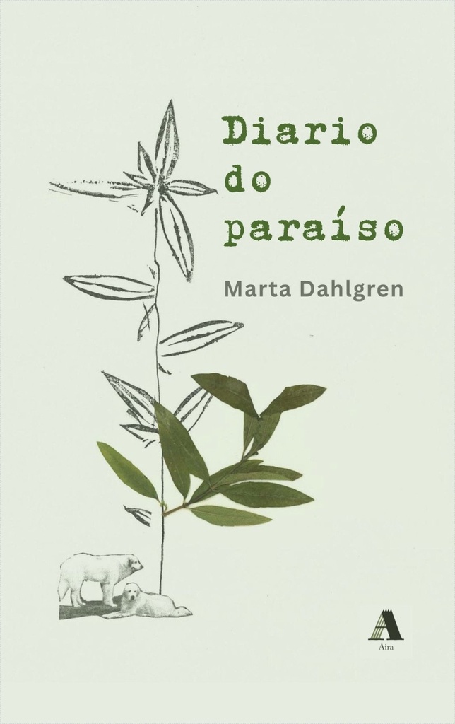 DIARIO DO PARAÍSO - Marta Dahlgren