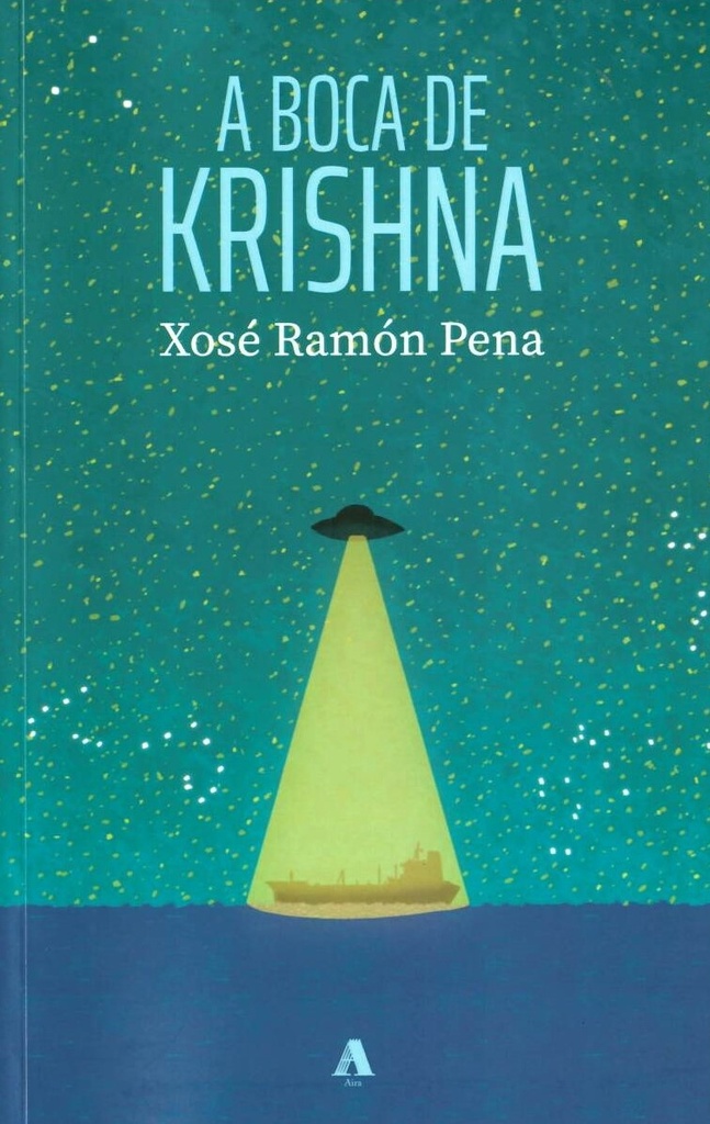 A BOCA DE KRISHNA - Xosé Ramón Pena