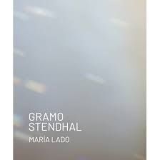 GRAMO STENDHAL - María Lado