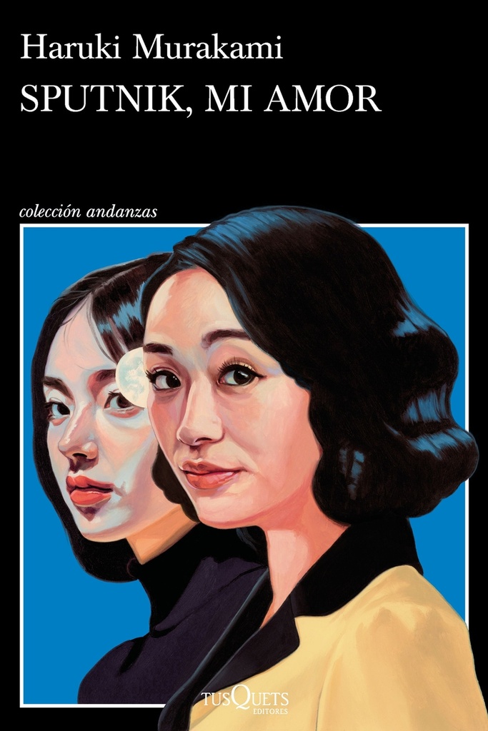SPUTNIK, MI AMOR - Haruki Murakami