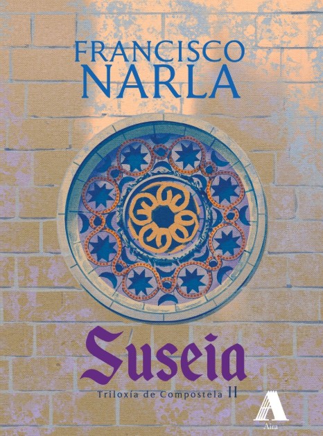 SUSEIA (Triloxía Comspotela II) - Francisco Narla
