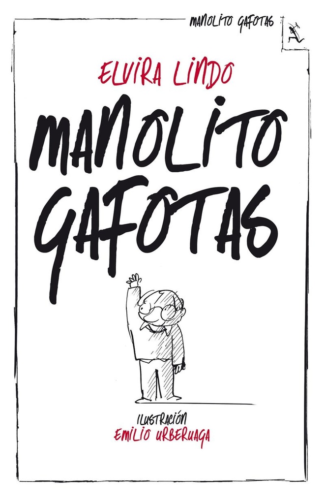 MANOLITO GAFOTAS - Elvira Lindo