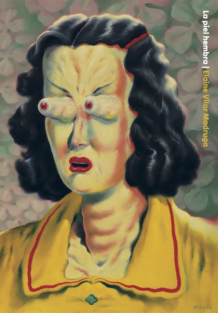 LA PIEL HEMBRA - Elaine Vilar Madruga