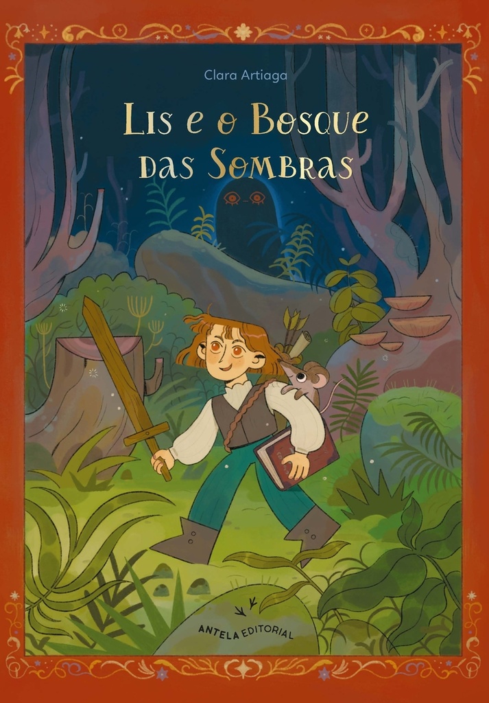 LIS E O BOSQUE DAS SOMBRAS - Clara Artiaga