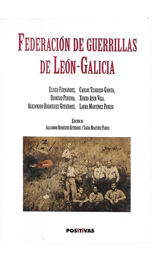 FEDERACIÓN DE GUERRILLAS DE LEÓN-GALICIA - VVAA