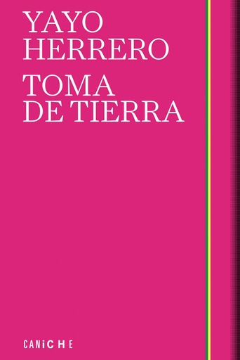 TOMA DE TIERRA - Yayo Herrero