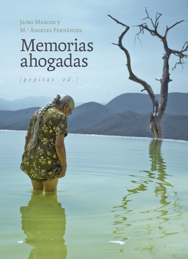 MEMORIAS AHOGADAS - Jairo Marcos e Mª Ángeles Fernández