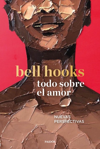 TODO SOBRE EL AMOR - Bell Hooks