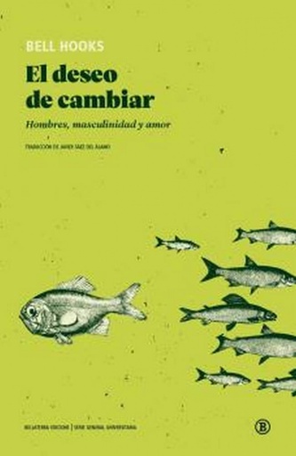 EL DESEO DE CAMBIAR - Bell Hooks