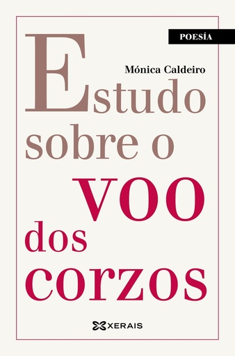 ESTUDO SOBRE O VOO DOS CORZOS - Mónica Caldeiro