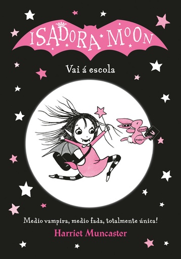 ISADORA MOON - Vai á escola - Harriet Muncaster