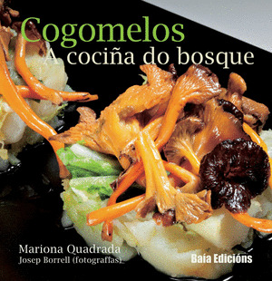 COGOMELOS - Cociña do bosque - Mariona Quadrada