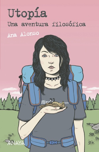 UTOPÍA - Una aventura filosófica - Ana Alonso