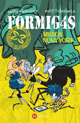 FORMIGAS - Misión Nova York - Andrés Meixide e Pere Tobaruela