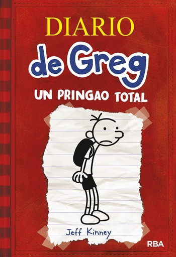 DIARIO DE GREG - Un pringao total - Jeff Kinney