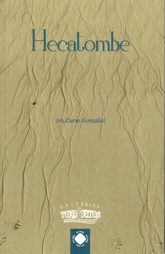 Hecatombe - Iris Carro González