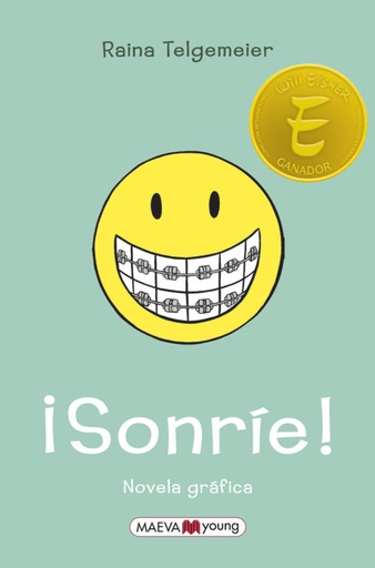 ¡SONRÍE! - Raina Telgemeier