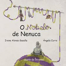 O NOBELO DE NENUCA - Irene Alonso Gasalla e Ángela Curro