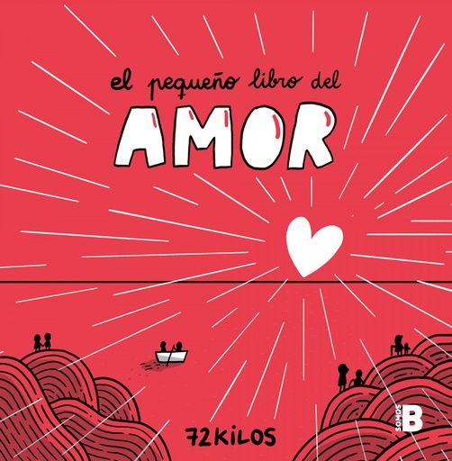 EL PEQUEÑO LIBRO AMOR - 72 Kilos
