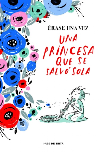 ERASE UNA VEZ UNA PRINCESA QUE SE SALVÓ SOLA - VVAA